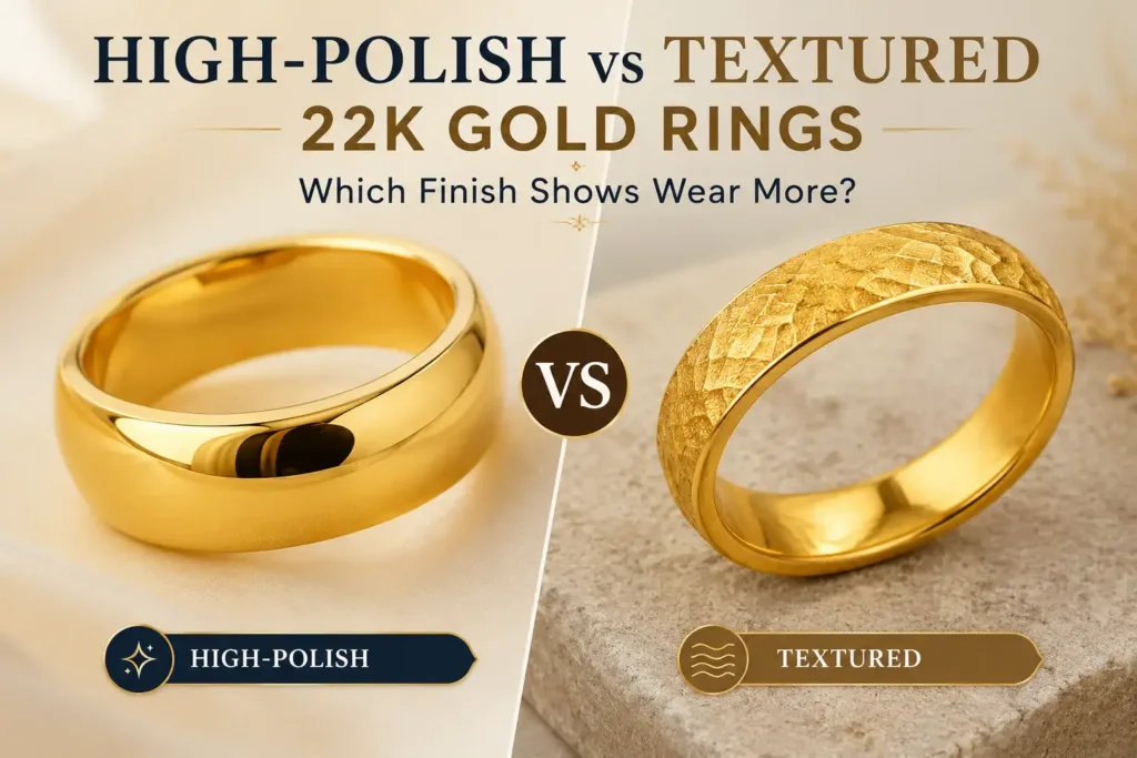 High Polish vs Textured 22K Gold Rings